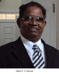 Pastor P.V Samuel (66) Promoted to Glory